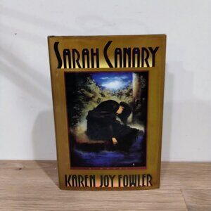 SIGNED 1st Edition SARAH CANARY Karen Joy Fowler - 1st Print